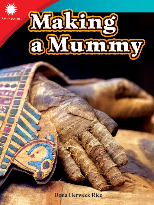 Title details for Making a Mummy by Dona Herweck Rice - Available